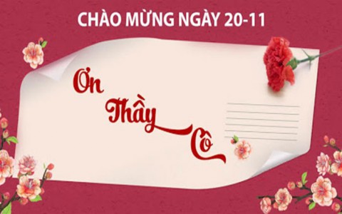 Lời chúc 20/11 ngắn gọn hàm súc ý nghĩa gửi thầy cô giáo